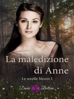 cover image of La maledizione di Anne (Le sorelle Moore I)